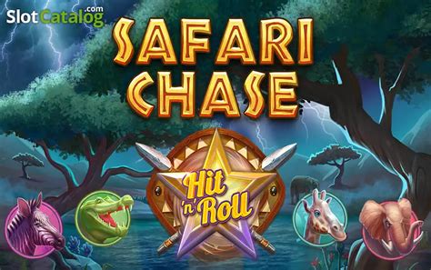 Safari Chase Hit N Roll Slot Grátis